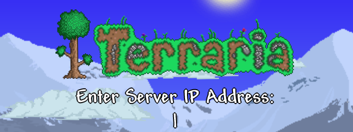 A view of the title screen menus for the game Terraria, showing entering an IP address for a multiplayer server.